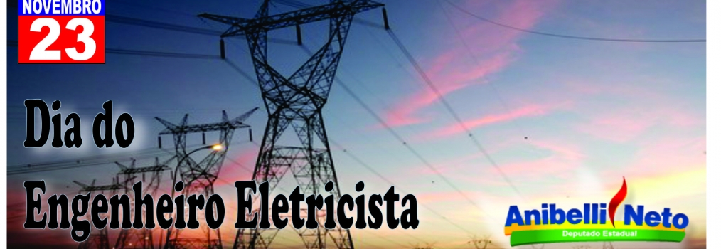 Dia do Engenheiro Eletricista