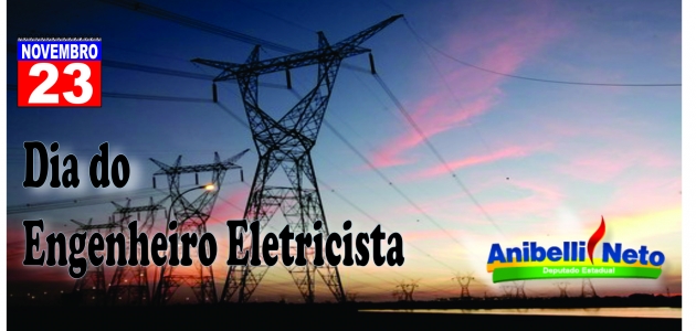 Dia do Engenheiro Eletricista