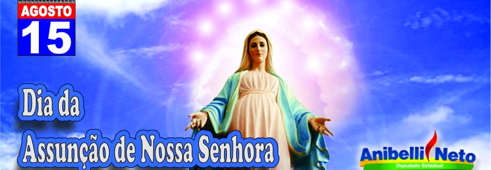 Dia da Assunção de Nossa Senhora