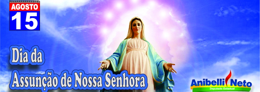 Dia da Assunção de Nossa Senhora