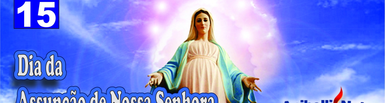 Dia da Assunção de Nossa Senhora