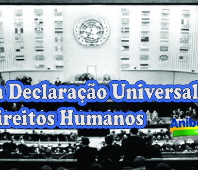 Dia da Declaração Universal dos Direitos Humanos