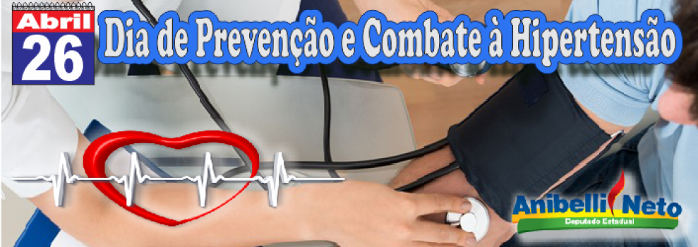 Dia de Prevenção e Combate à Hipertensão