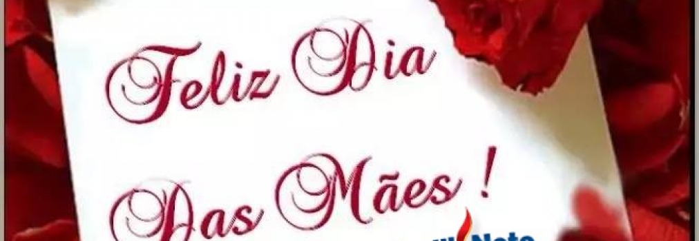 Feliz dia das Mães!