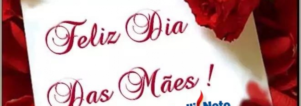 Feliz dia das Mães!