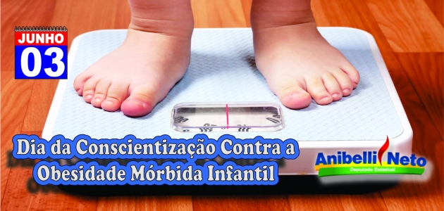 Dia da Conscientização Contra a Obesidade Mórbida Infantil