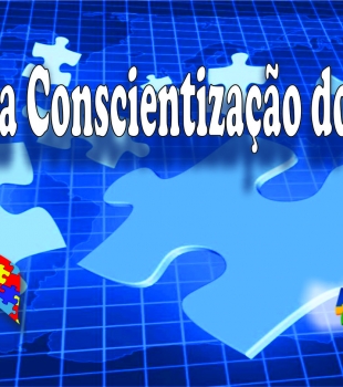 Dia Mundial da Conscientização do Autismo