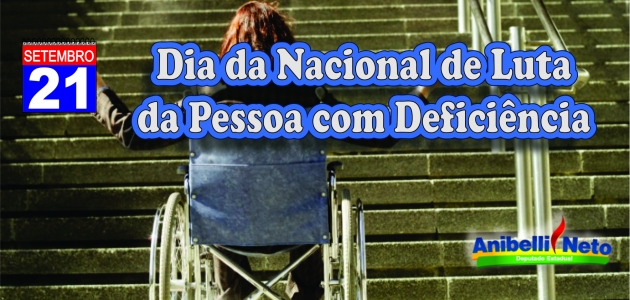 Dia Nacional de Luta da Pessoa com Deficiência