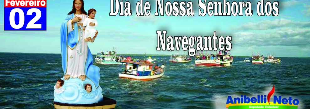 Dia de Nossa Senhora dos Navegantes