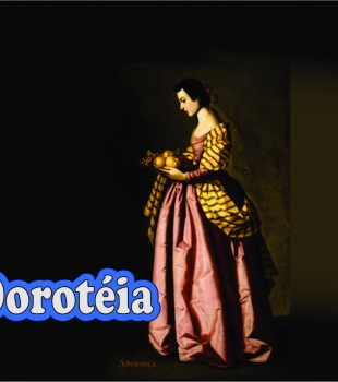 Dia de Santa Dorotéia