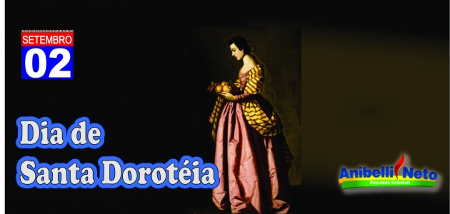 Dia de Santa Dorotéia