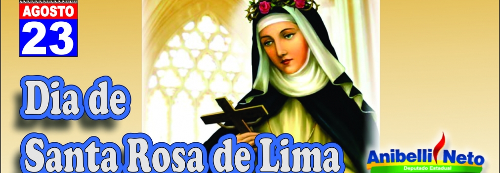 Dia de Santa Rosa de Lima