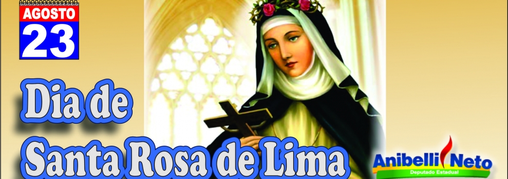 Dia de Santa Rosa de Lima