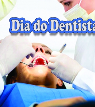 Dia do Dentista