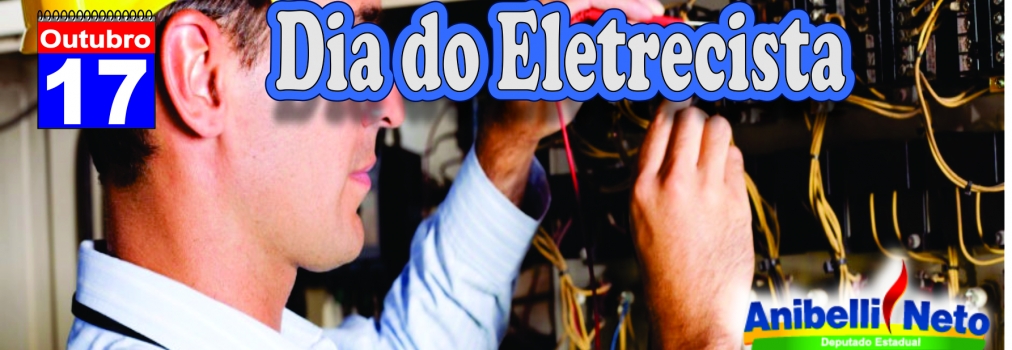 Dia do Eletricista.