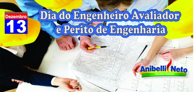 Dia do Engenheiro Avaliador e Perito de Engenharia