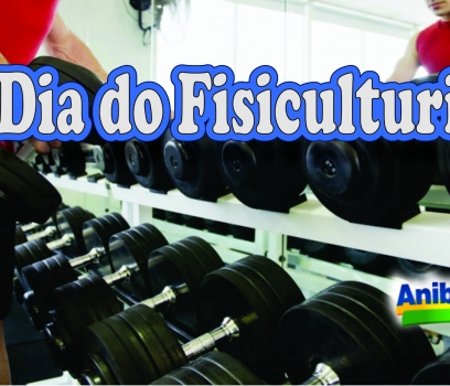 Dia do Fisiculturista