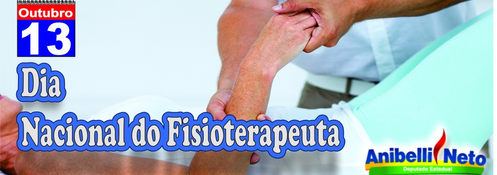 Dia Nacional do Fisioterapeuta e do Terapeuta Ocupacional