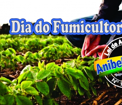 Dia do Fumicultor