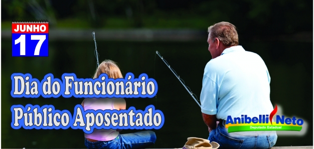 Dia do Funcionário Público Aposentado