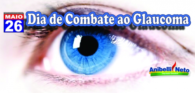O Dia Nacional de Combate ao Glaucoma 