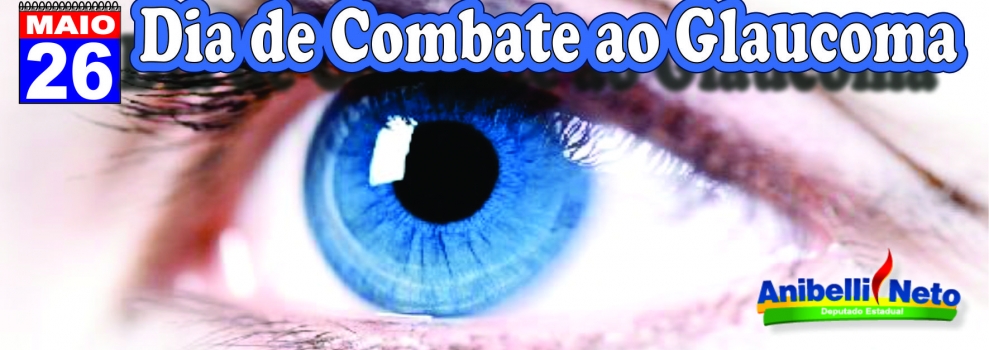 O Dia Nacional de Combate ao Glaucoma 