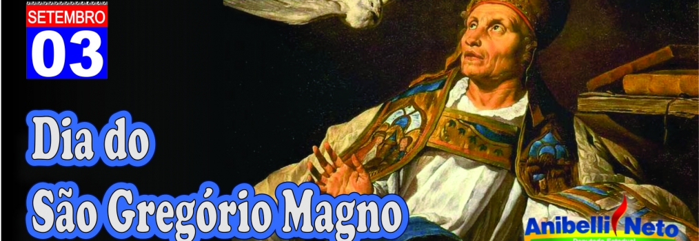 Dia de São Gregório Magno