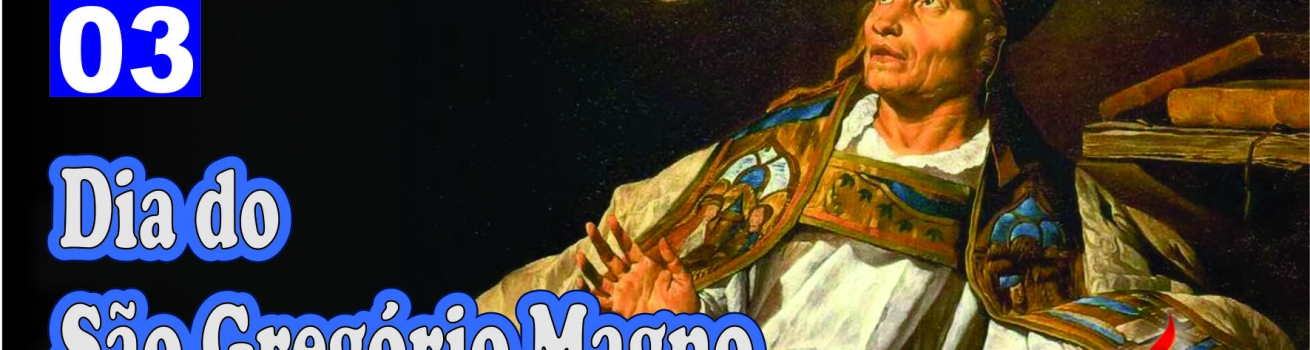 Dia de São Gregório Magno