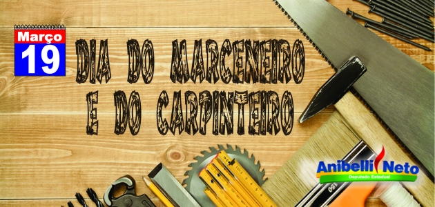 Dia do Carpinteiro e do Marceneiro