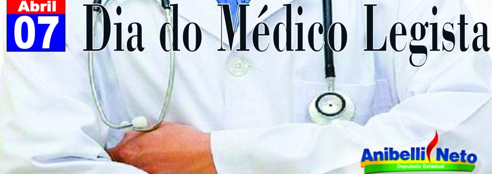 Dia do Médico Legista