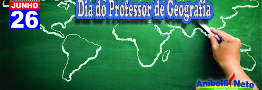 Dia do Professor de Geografia