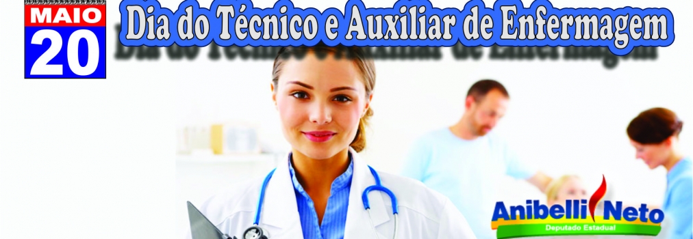 Dia Nacional do Técnico e Auxiliar de Enfermagem