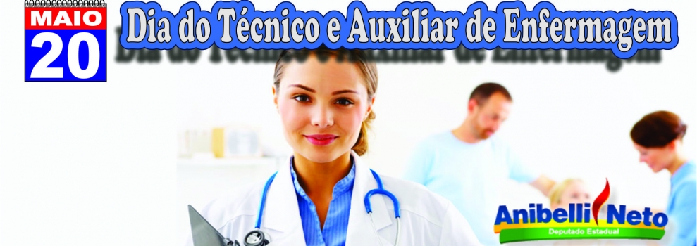 Dia Nacional do Técnico e Auxiliar de Enfermagem