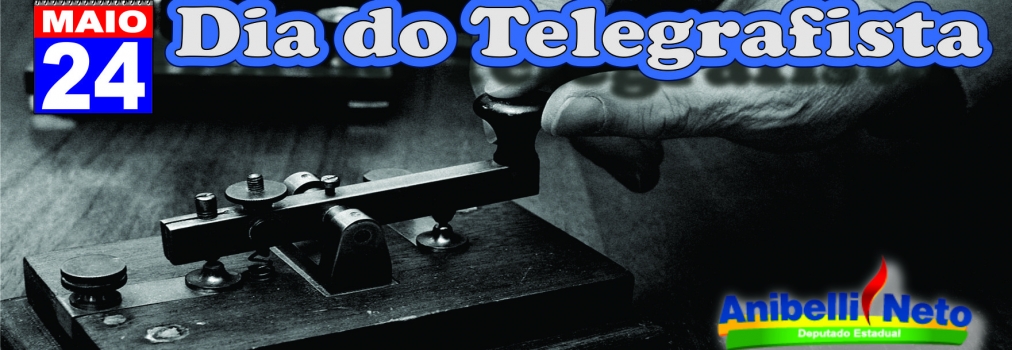 O Dia do Telegrafista 