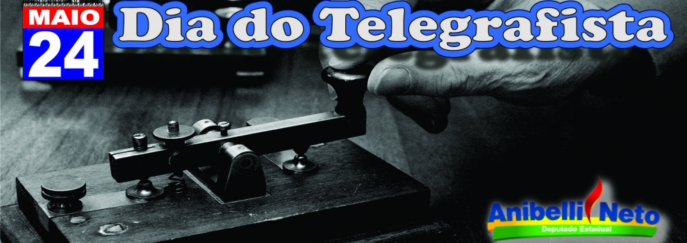 O Dia do Telegrafista 