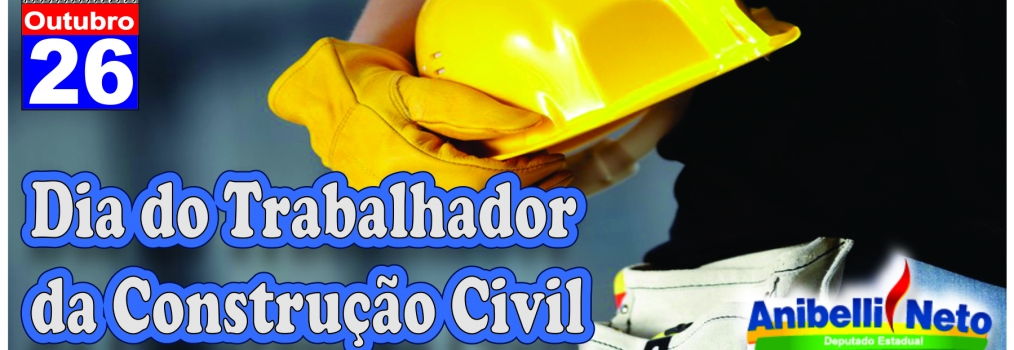 Dia do Trabalhador da Construção Civil