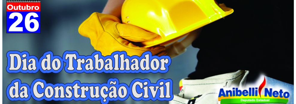 Dia do Trabalhador da Construção Civil