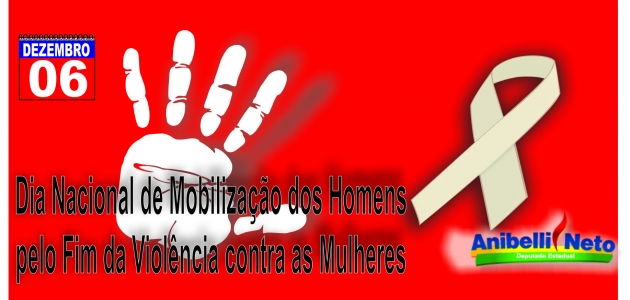 Dia Nacional de Mobilização dos Homens pelo Fim da Violência contra as Mulheres