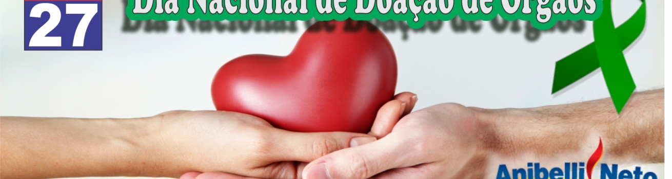 Dia Nacional de Doação de Órgãos