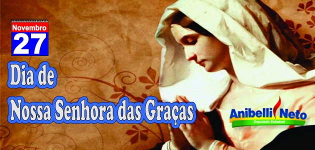 Dia de Nossa Senhora das Graças