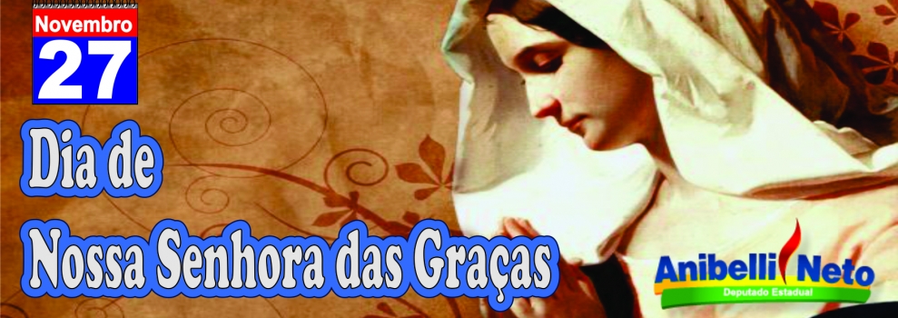 Dia de Nossa Senhora das Graças