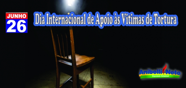 Dia Internacional de Apoio às Vítimas de Tortura