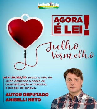 Julho Vermelho: proposta de Anibelli Neto agora é lei