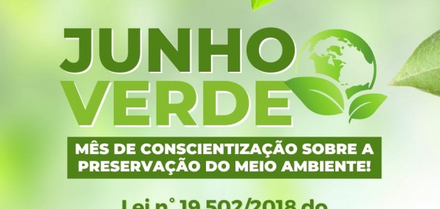 Junho Verde reforça a necessidade de preservação do meio ambiente