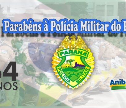 Parabéns à Polícia Militar do Paraná 164 Anos.