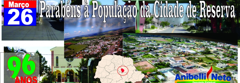 Parabéns à População da Cidade de Reserva