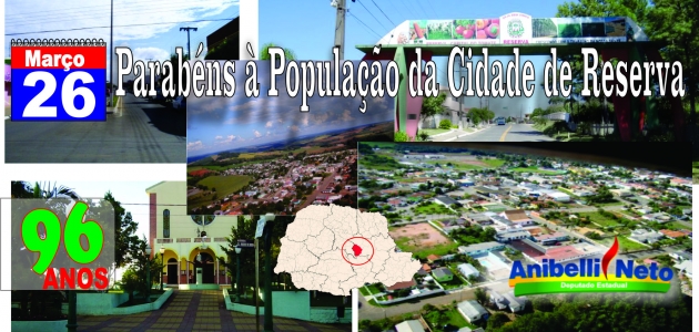 Parabéns à População da Cidade de Reserva