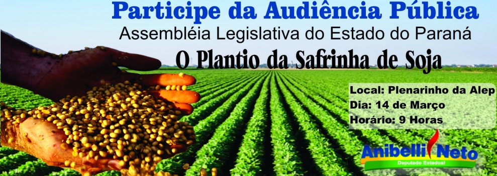 Convite para Audiência Publica  ” O Plantio da Safrinha de Soja”