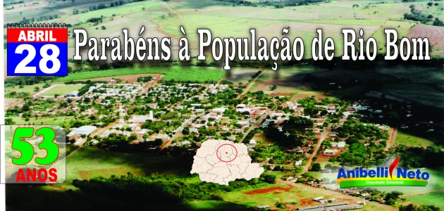 Parabéns à População de Rio Bom
