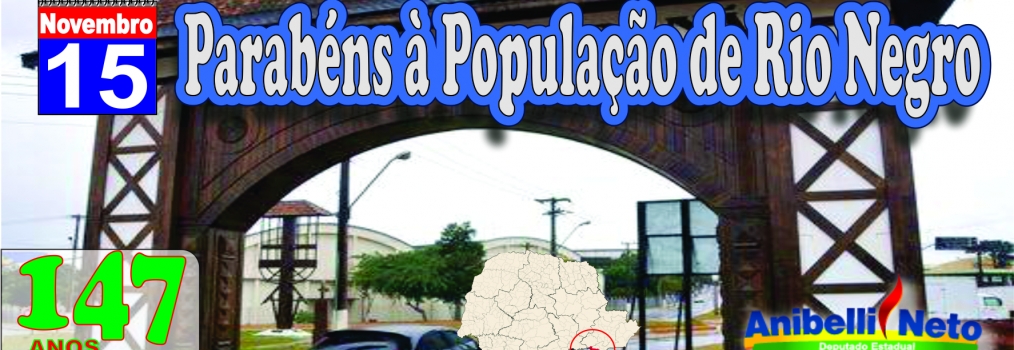 Parabéns à População de Rio Negro